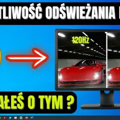 Jak sprawdzić ile hz ma monitor i poprawić jakość obrazu