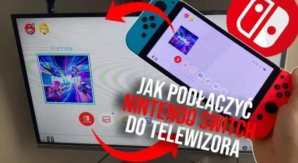 Jak podłączyć Nintendo Switch do telewizora bez stacji dokującej i grać wygodnie